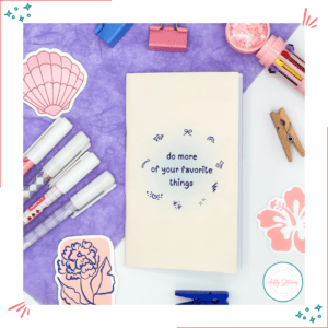 Do more of  your Favorite Things Pocket Notebook
